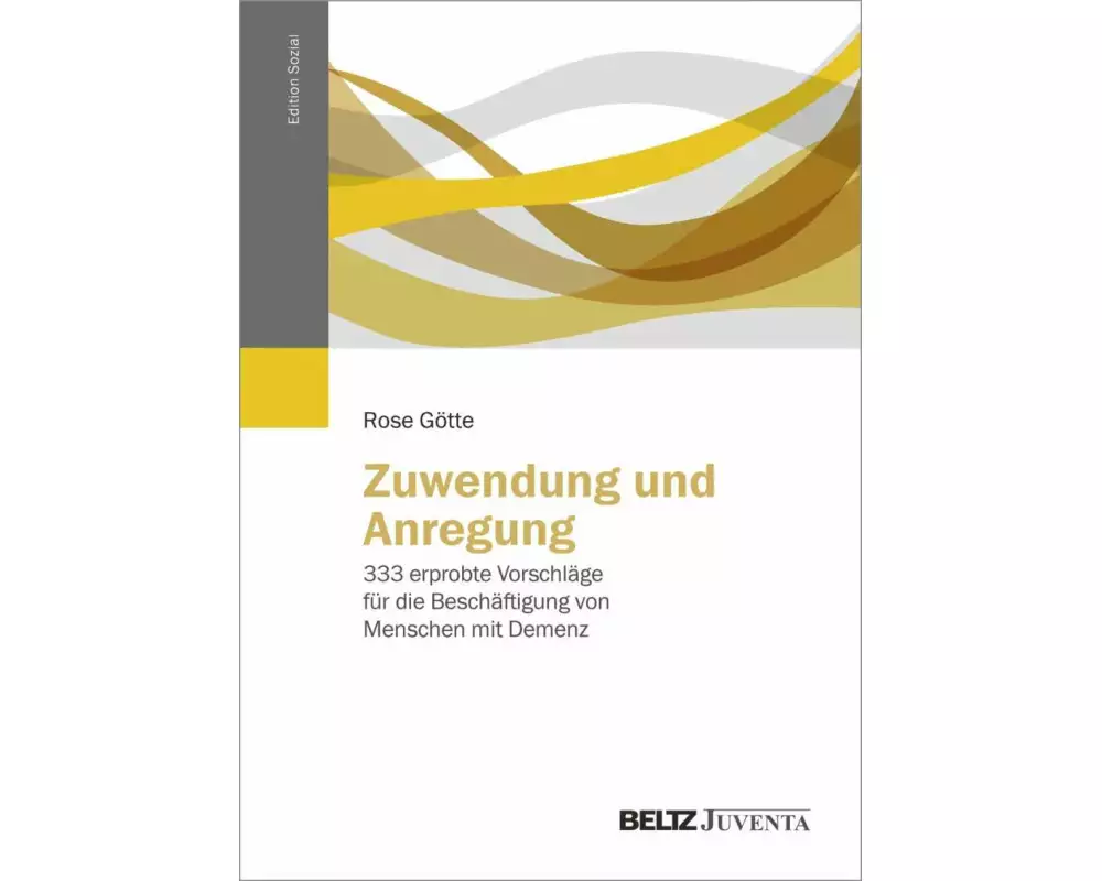 Zuwendung und Anregung