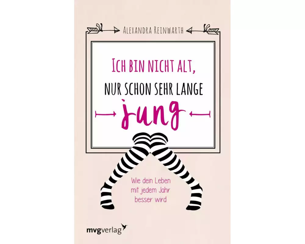 Ich bin nicht alt, nur schon sehr lange jung