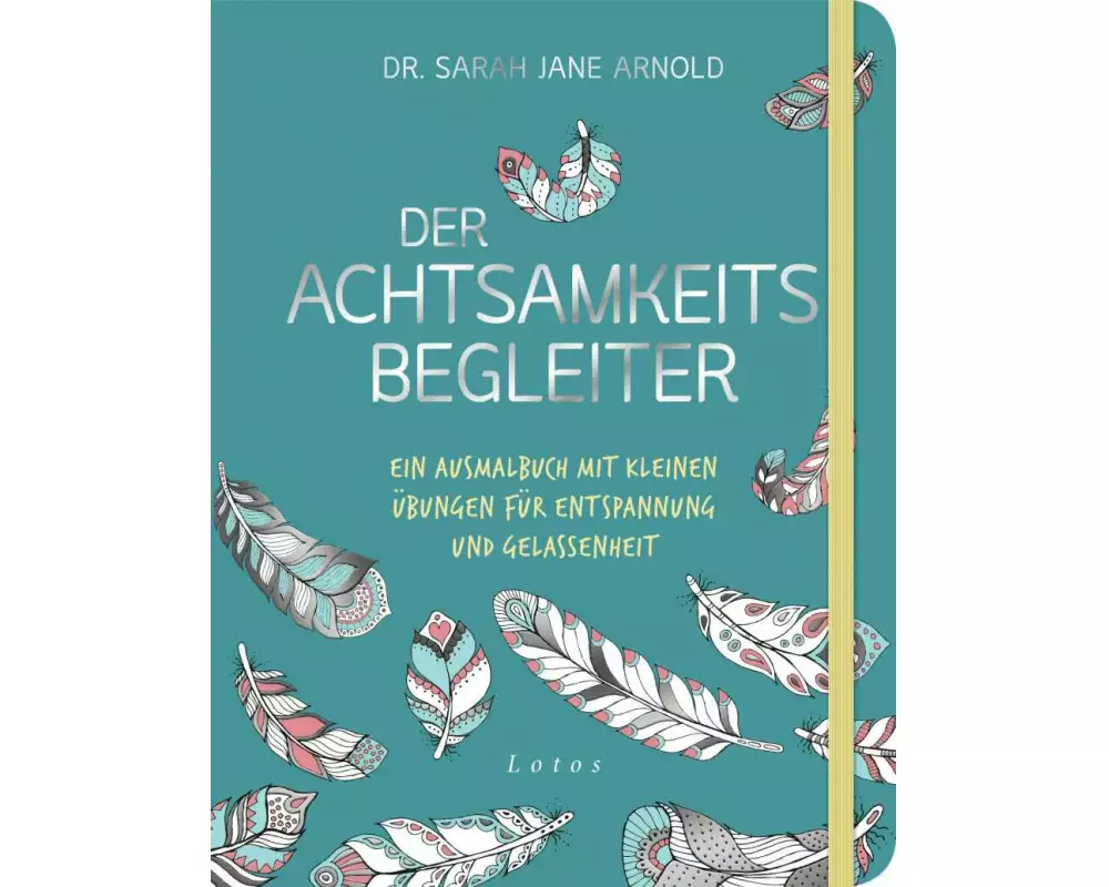 Der Achtsamkeits-Begleiter
