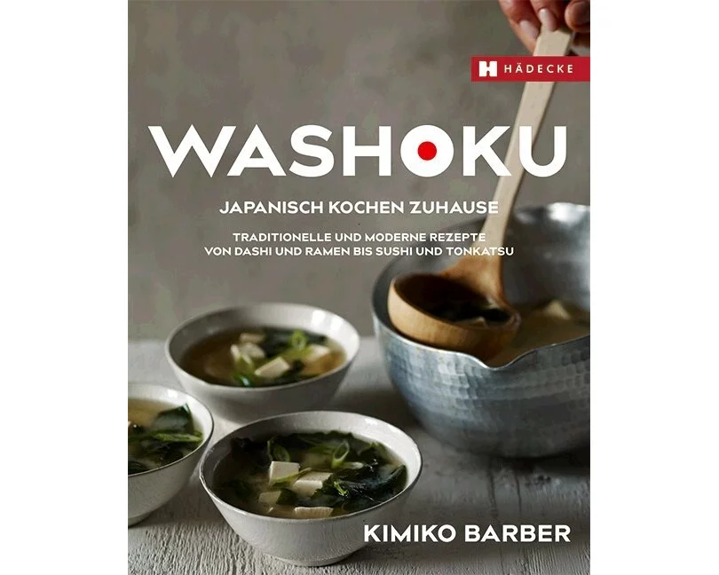 Washoku – Japanisch kochen zuhause