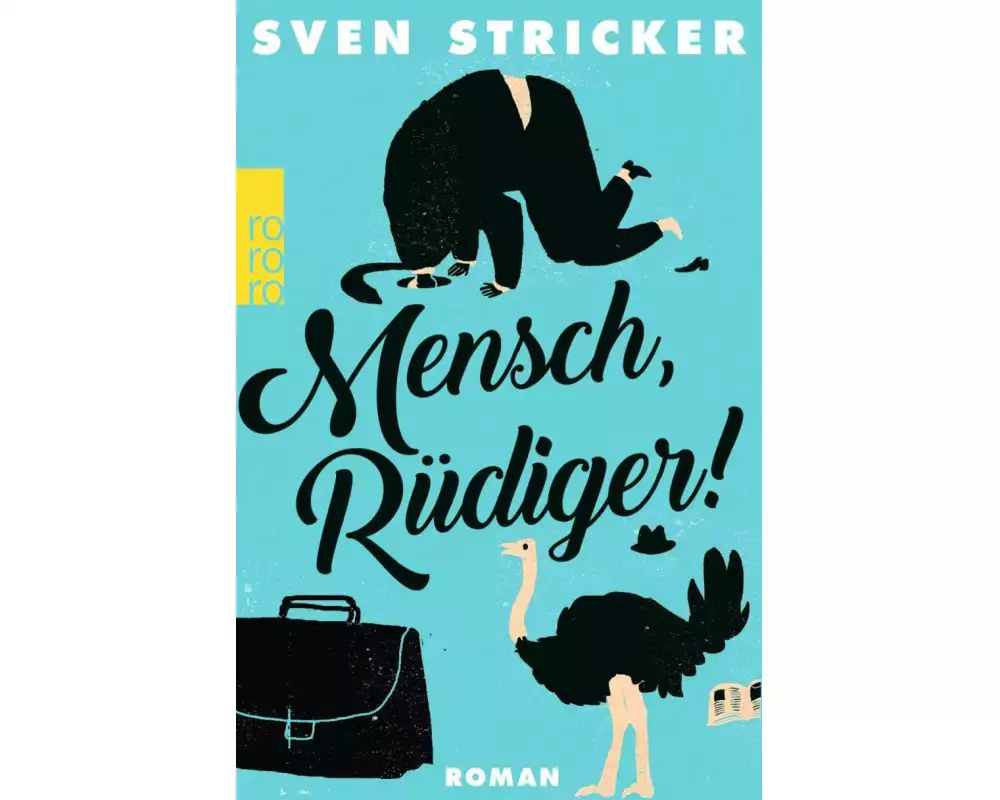 Mensch, Rüdiger!