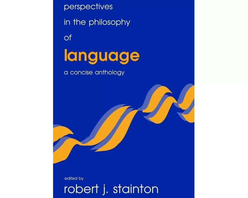 Perspectives in the Philosophy of Language