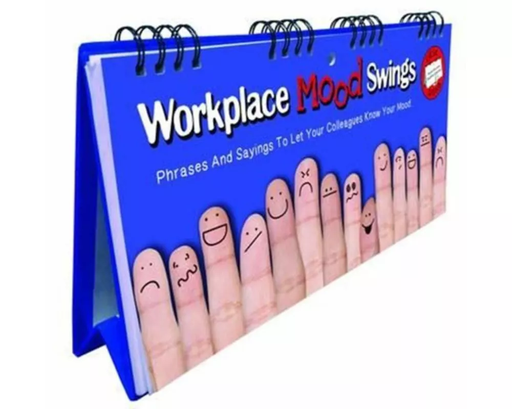 Workplace Mood Swings Flip Book - Phrases And Sayings To Let Your Colleagues Know Your Mood