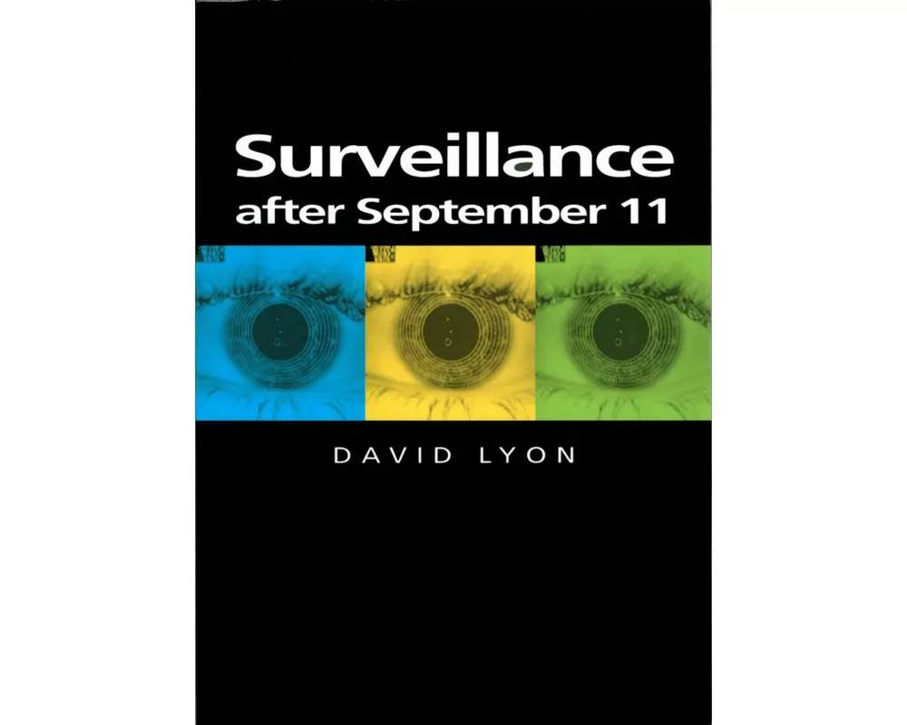 Surveillance After September 11