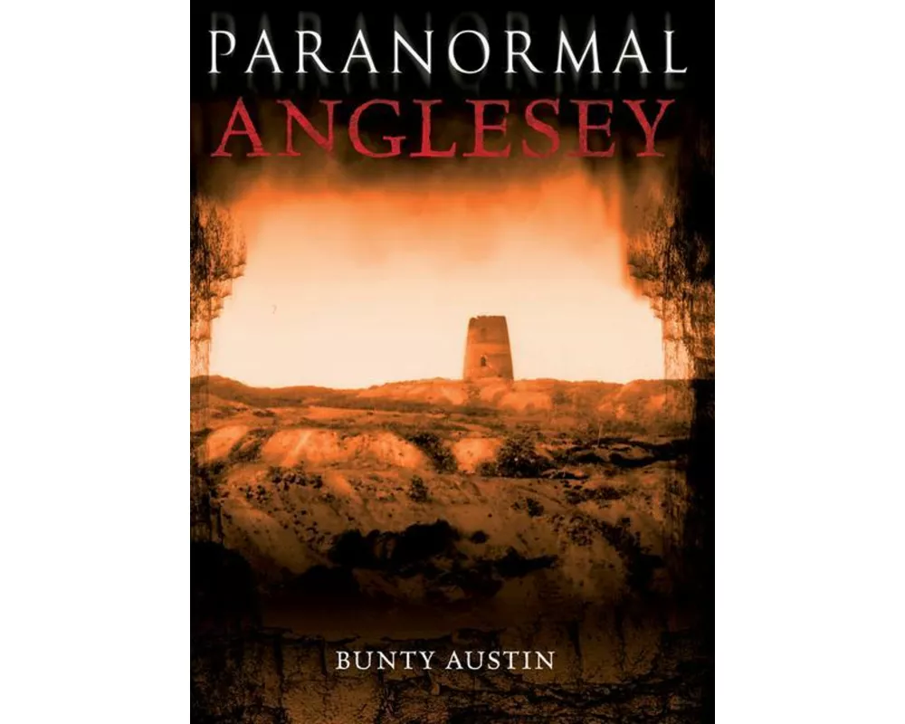Paranormal Anglesey