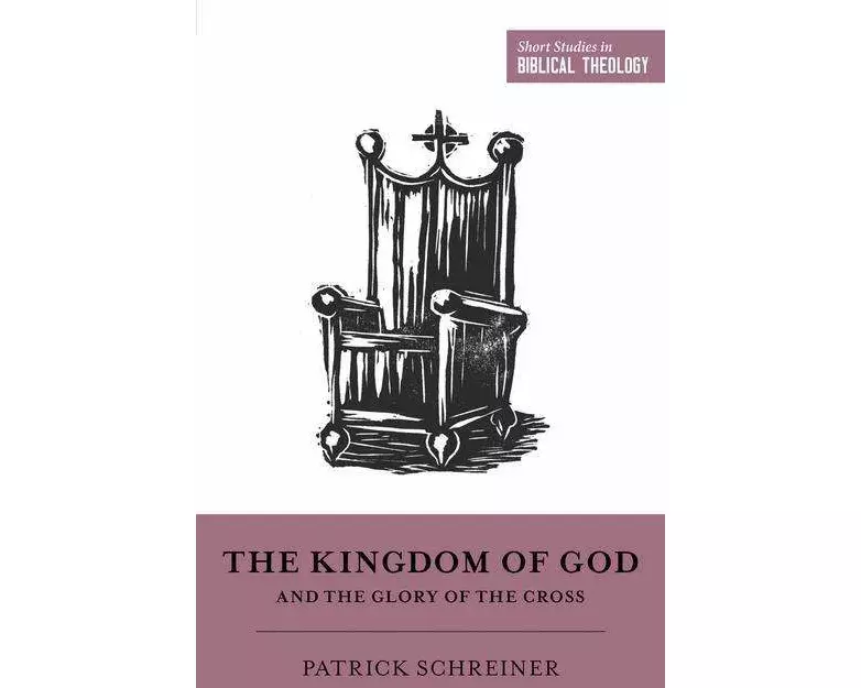 The Kingdom of God and the Glory of the Cross