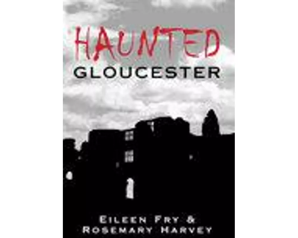 Haunted Gloucester