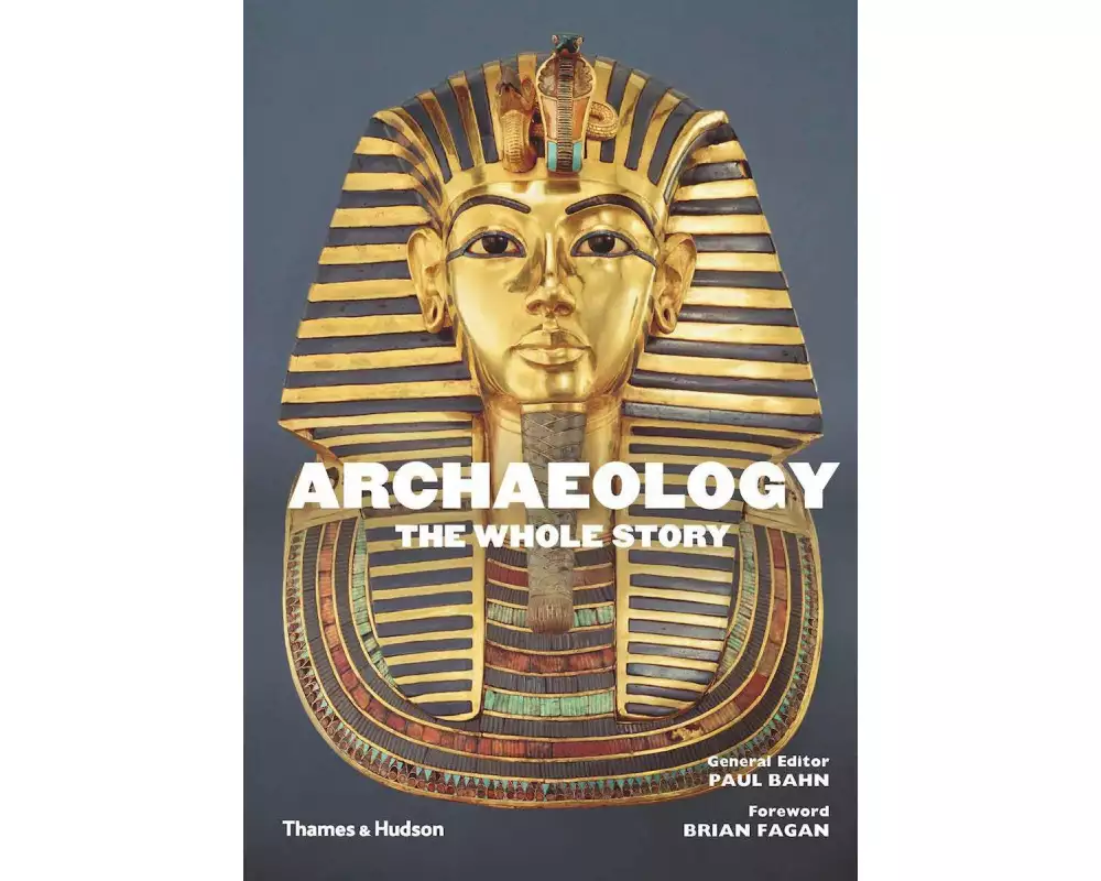 Archaeology: The Whole Story