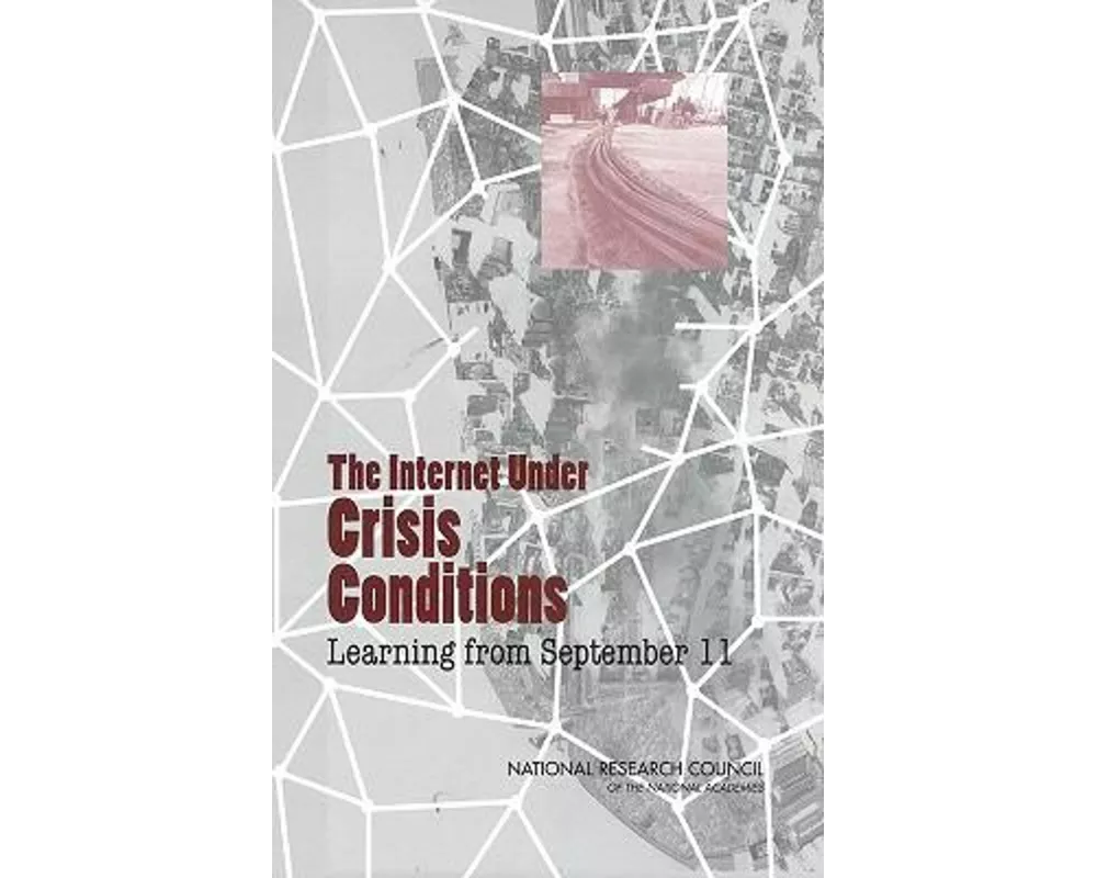 The Internet Under Crisis Conditions