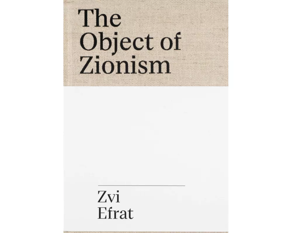 The Object of Zionism