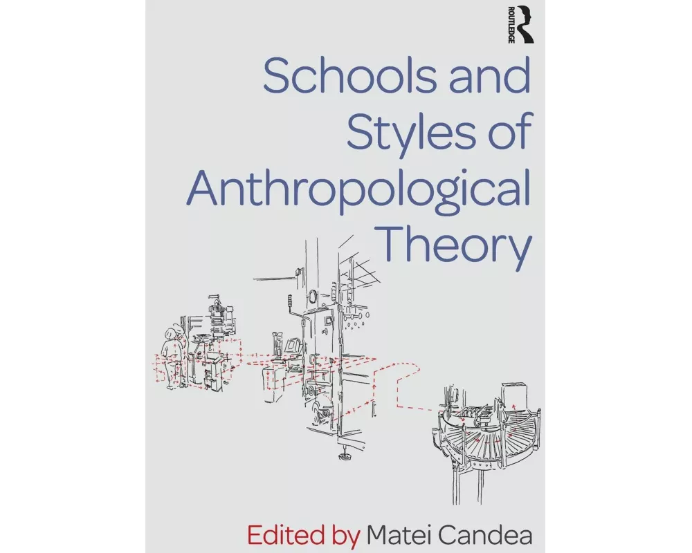 Schools and Styles of Anthropological Theory
