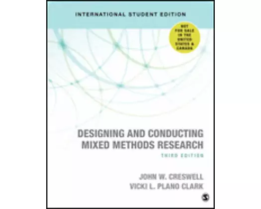 Designing and Conducting Mixed Methods Research - International Student Edition