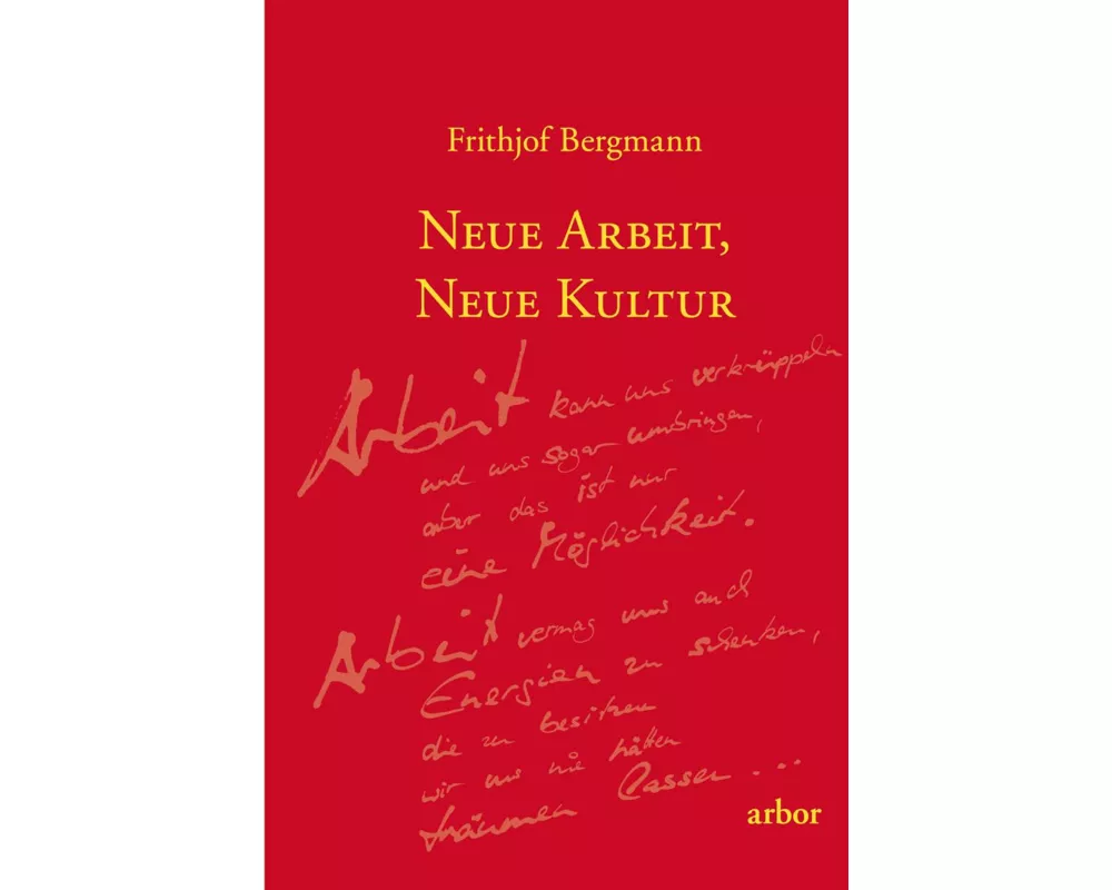 Neue Arbeit, neue Kultur
