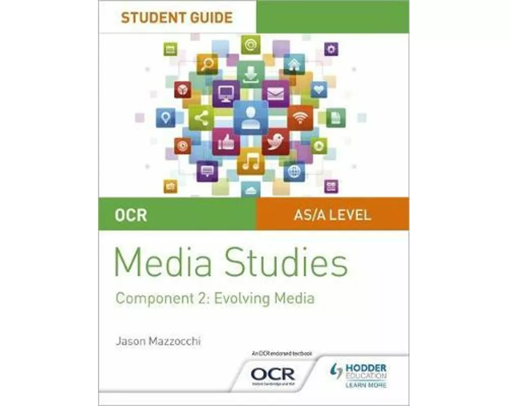OCR A Level Media Studies Student Guide 2: Evolving Media