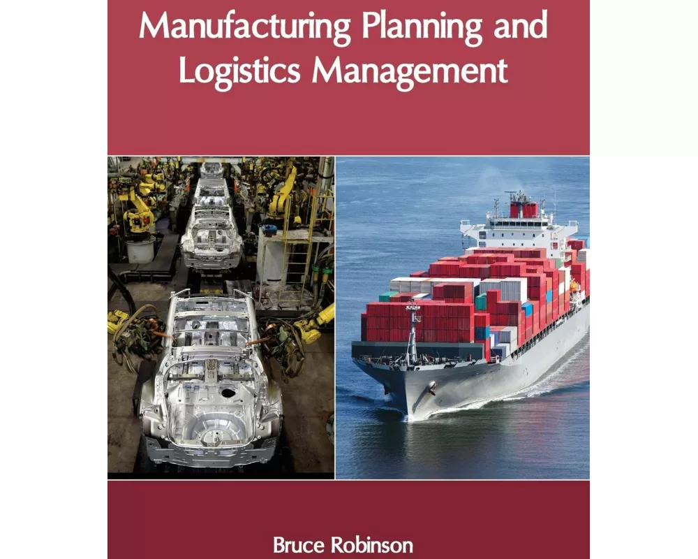 Manufacturing Planning and Logistics Management