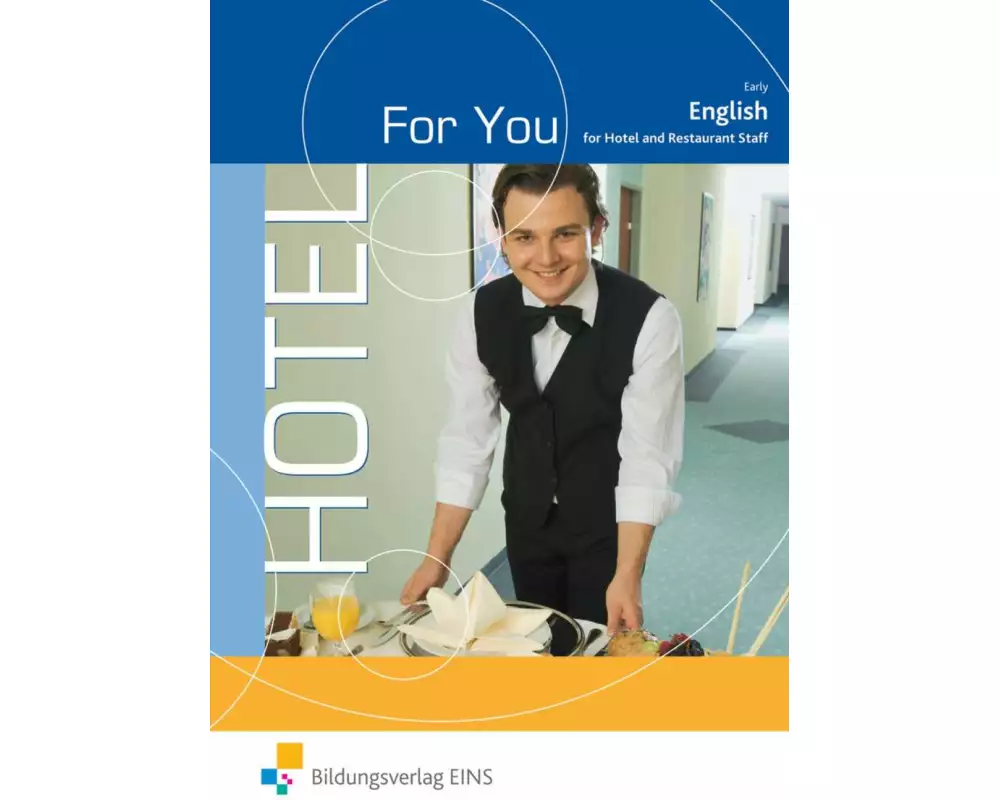 Hotel For You - English for Hotel and Restaurant Staff