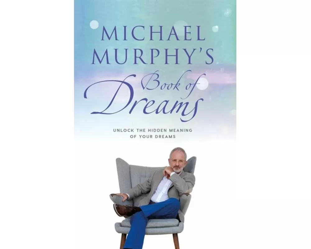 Michael Murphy's Book of Dreams