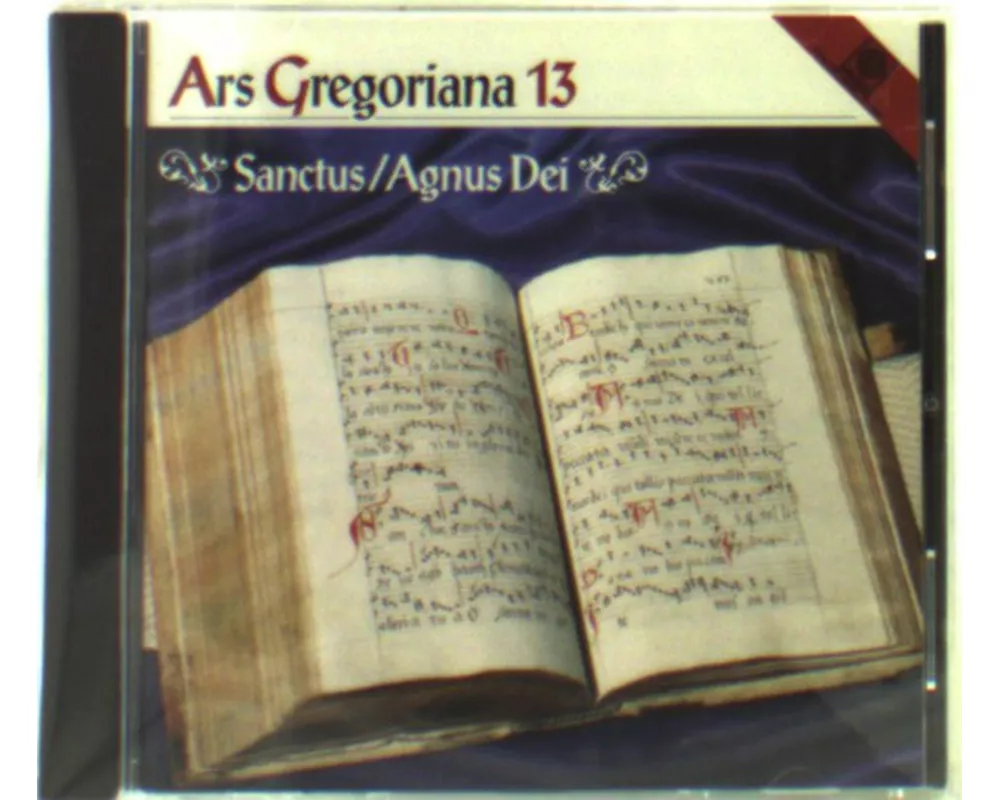 Ars gregoriana 13: Sanctus/Agnus;De