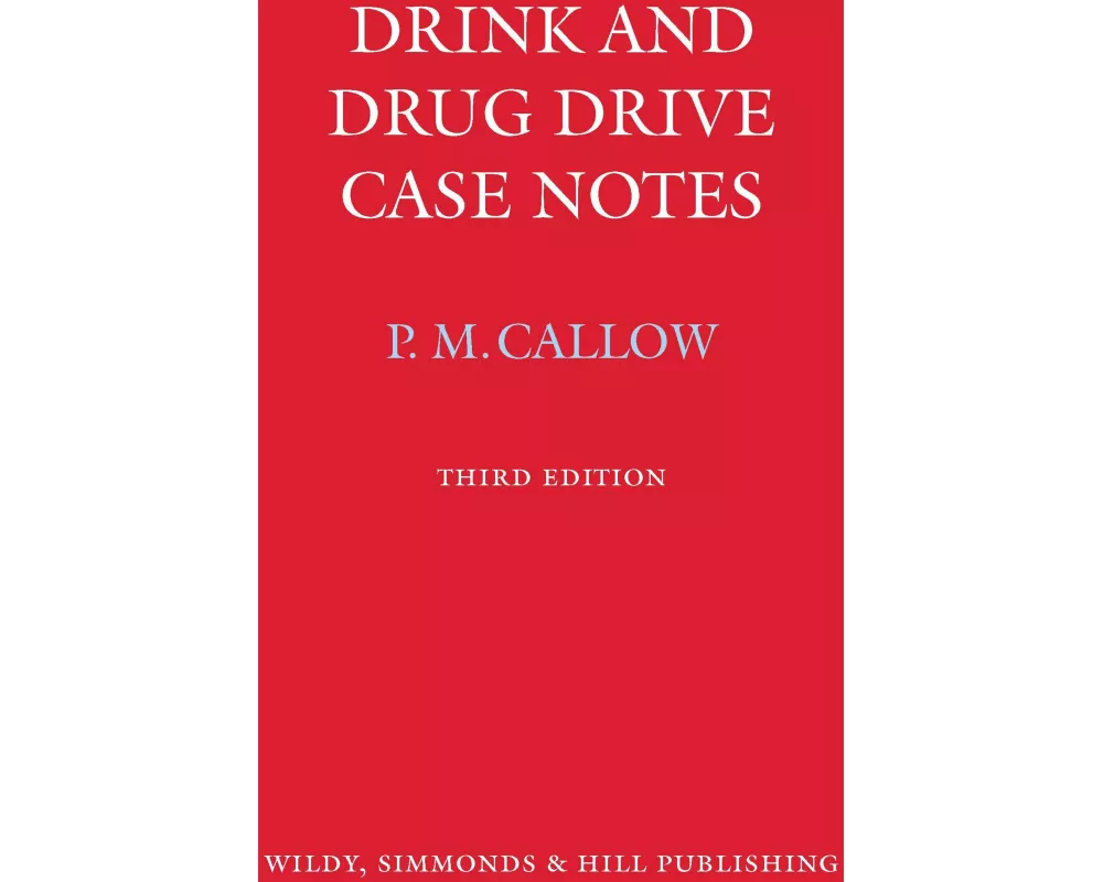 Drink and Drug Drive Cases Notes