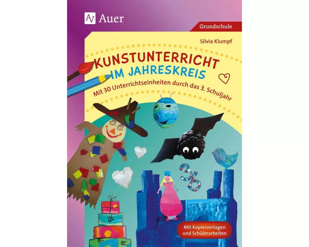 Kunstunterricht im Jahreskreis 3. Klasse
