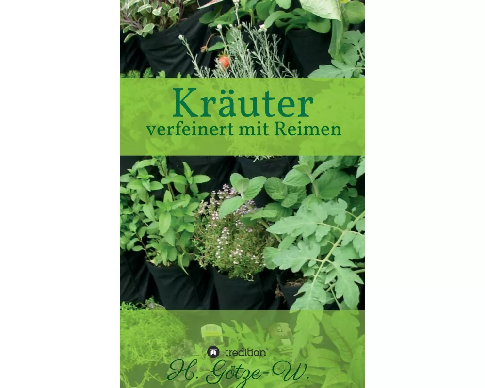 Kräuter - verfeinert mit Reimen