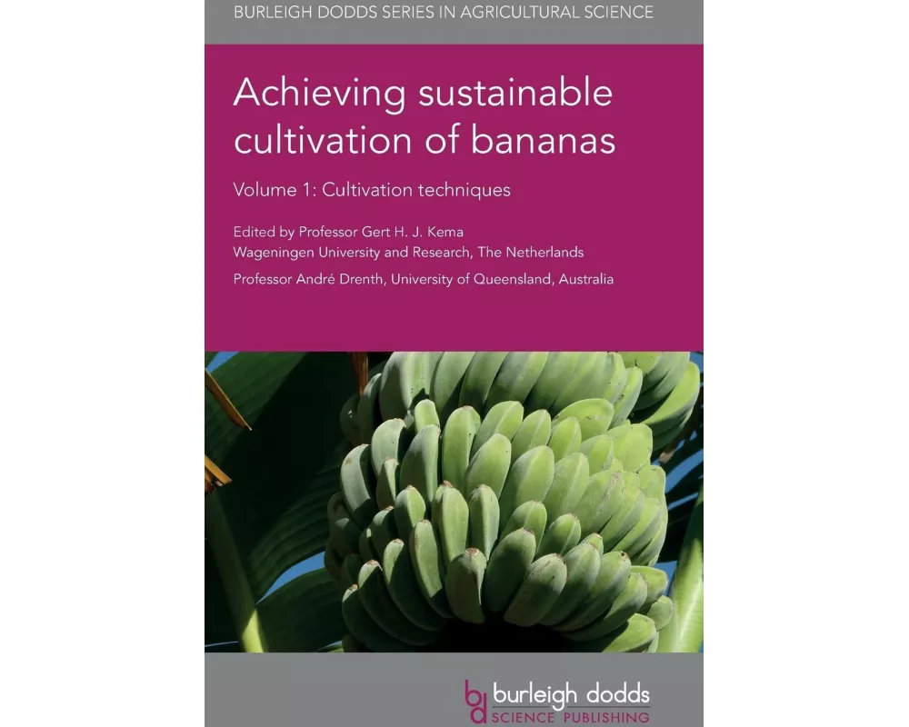 Achieving Sustainable Cultivation of Bananas Volume 1