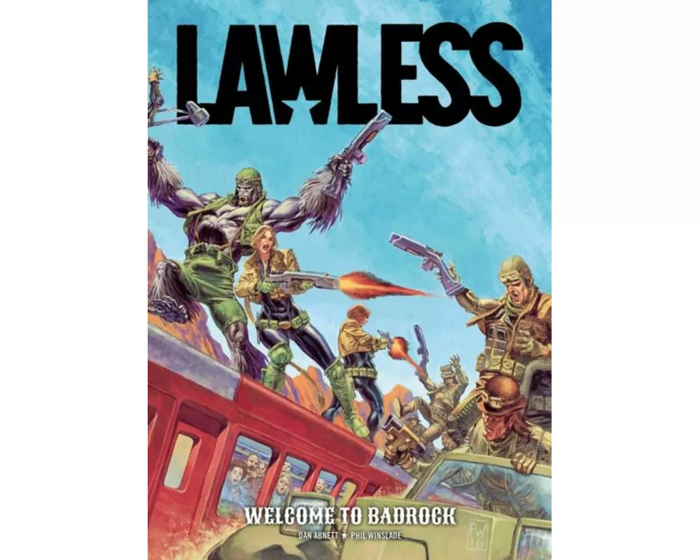 Lawless Book One: Welcome to Badrock