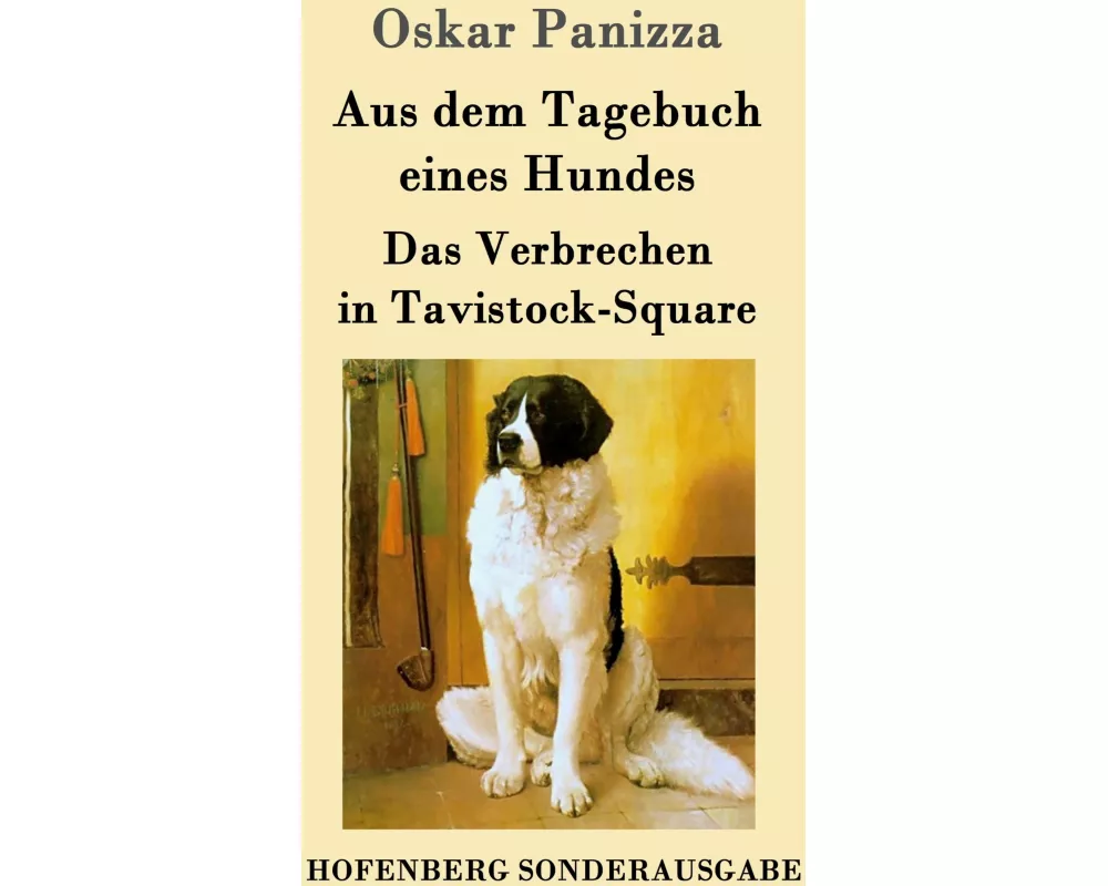 Aus dem Tagebuch eines Hundes / Das Verbrechen in Tavistock-Square