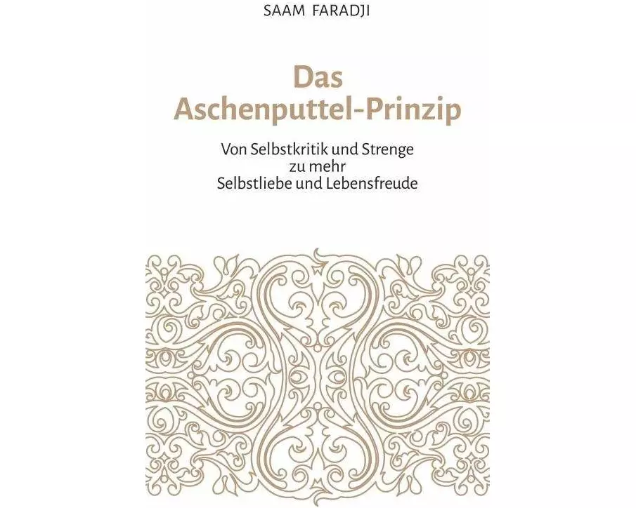 Das Aschenputtel-Prinzip