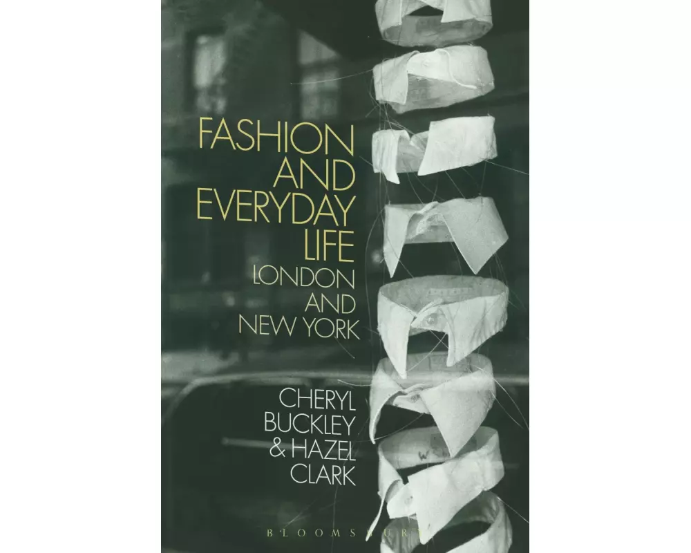 Fashion and Everyday Life