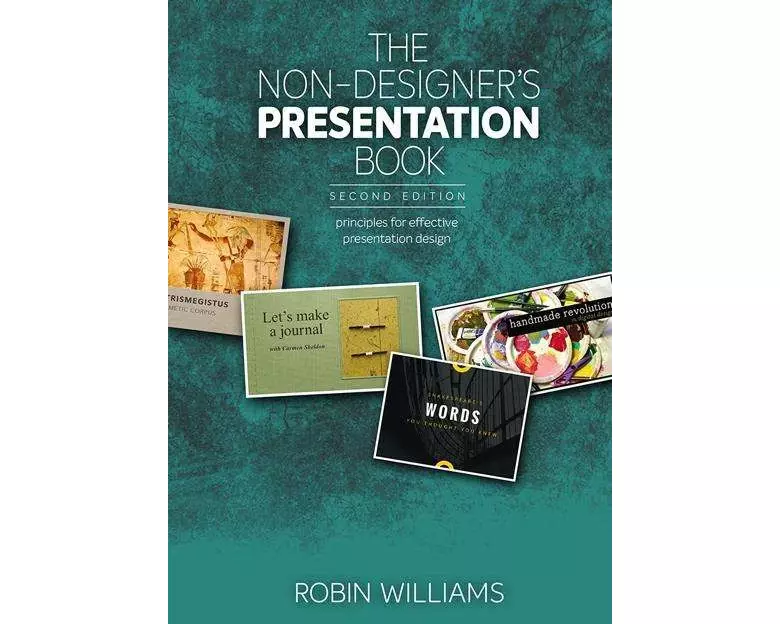 Non-Designer's Presentation Book, The