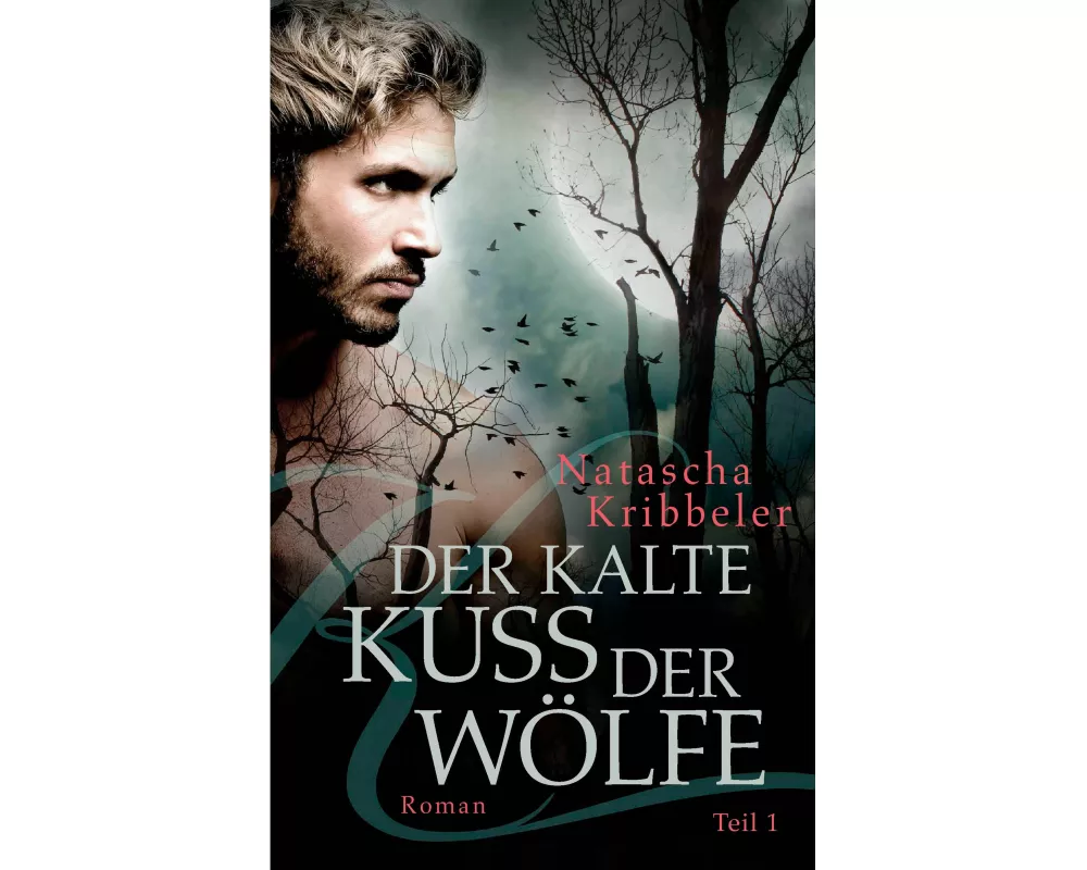 Der kalte Kuss der Wölfe