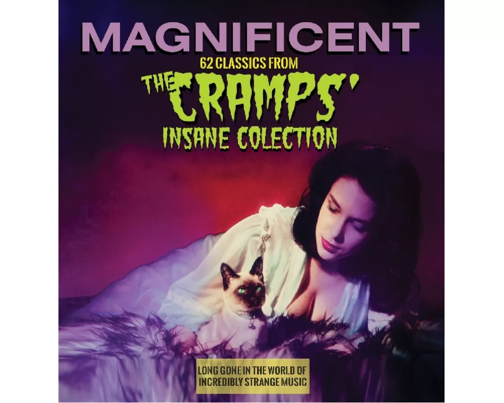Magnificent: 62 Classics From The Cramps' Insane
