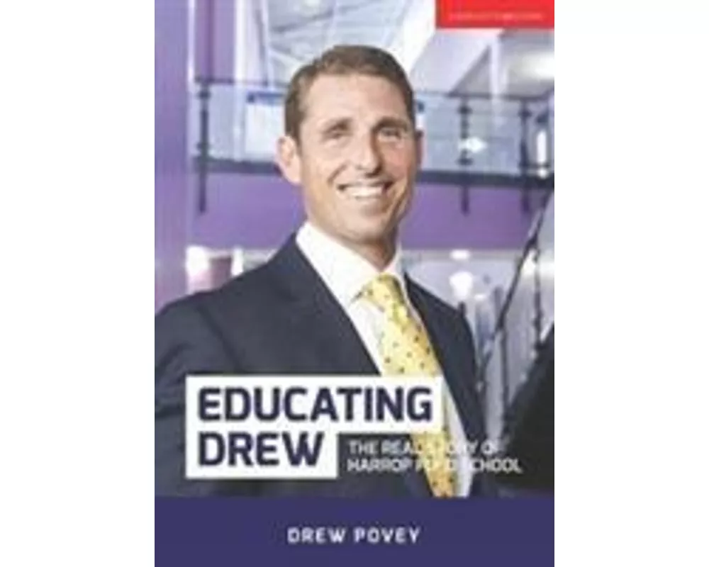 Educating Drew: The real story of Harrop Fold School