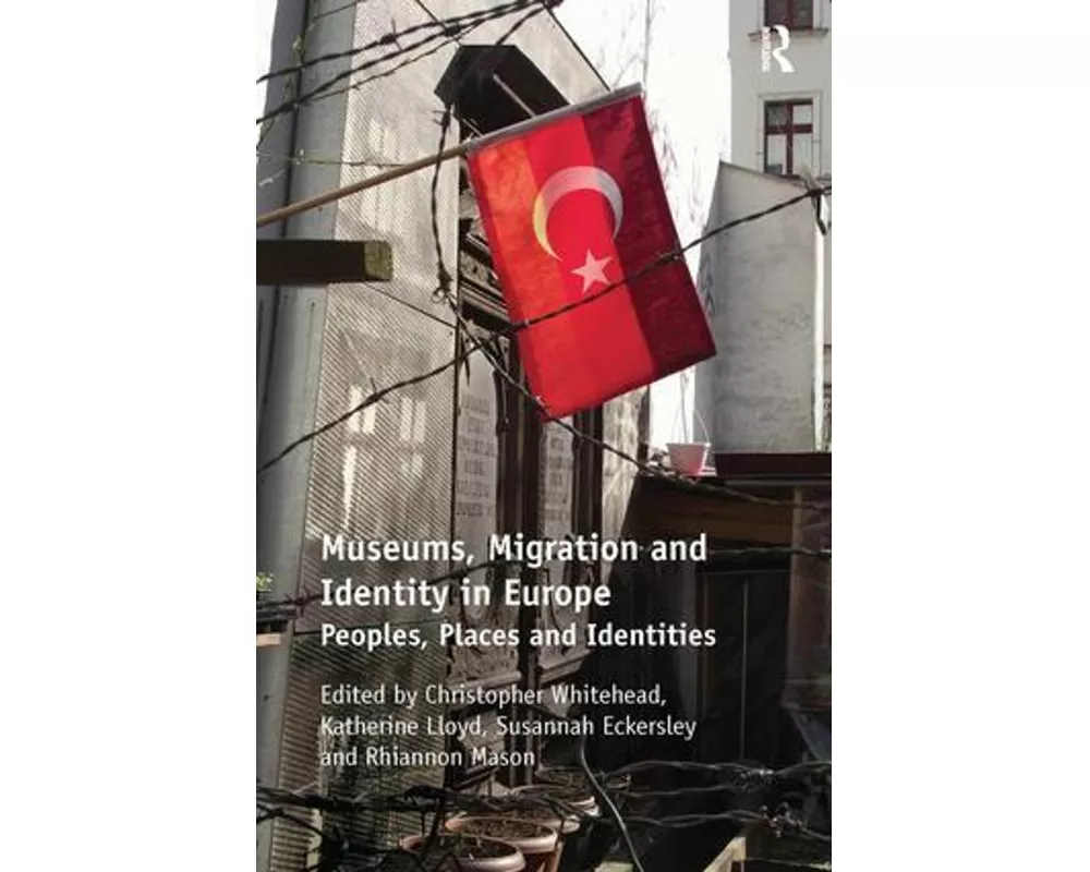 Museums, Migration and Identity in Europe