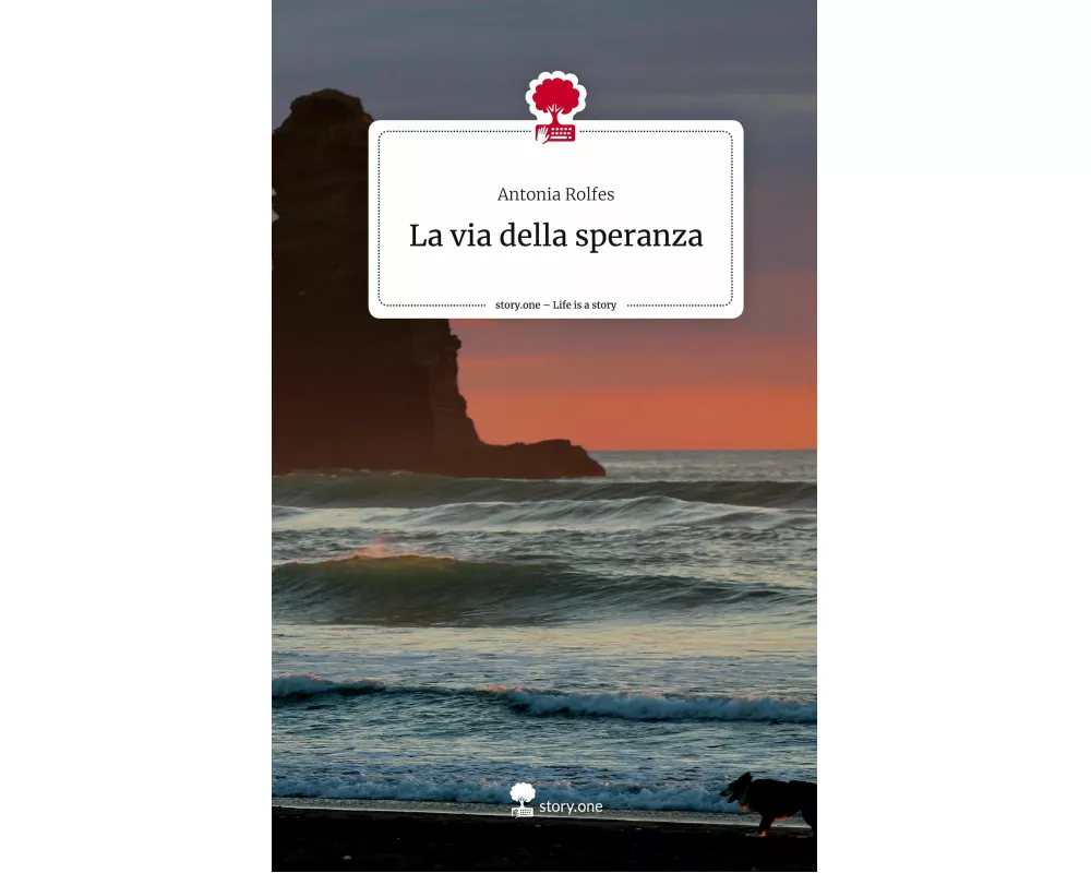 La via della speranza. Life is a Story - story.one