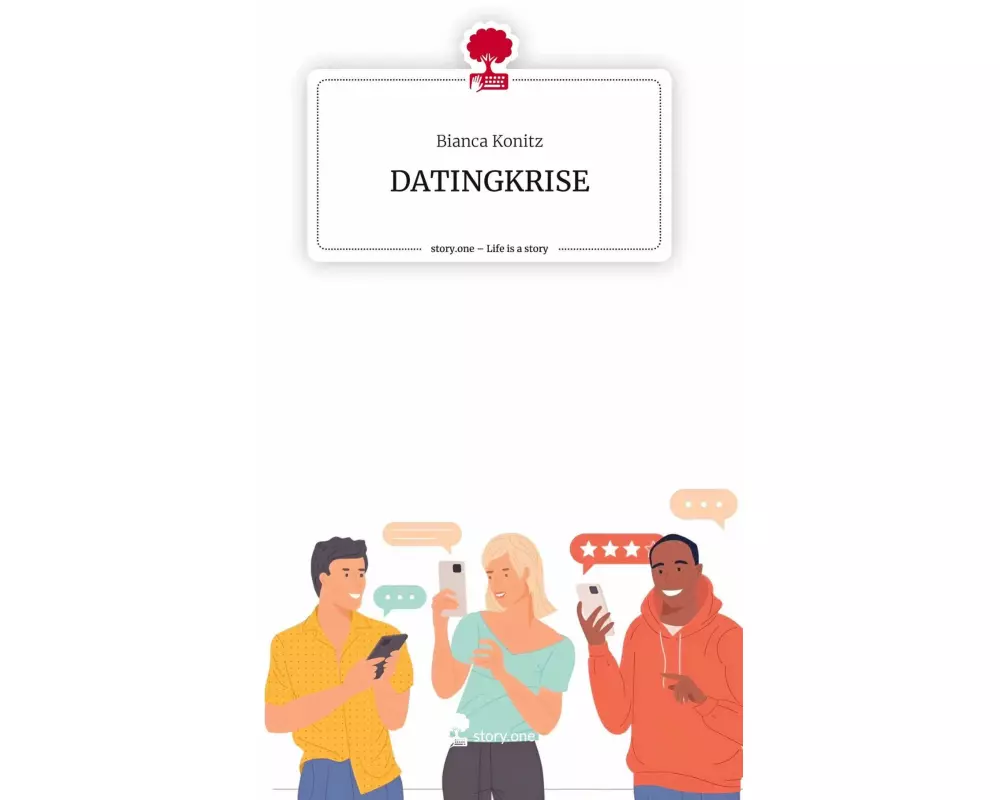 DATINGKRISE. Life is a Story - story.one