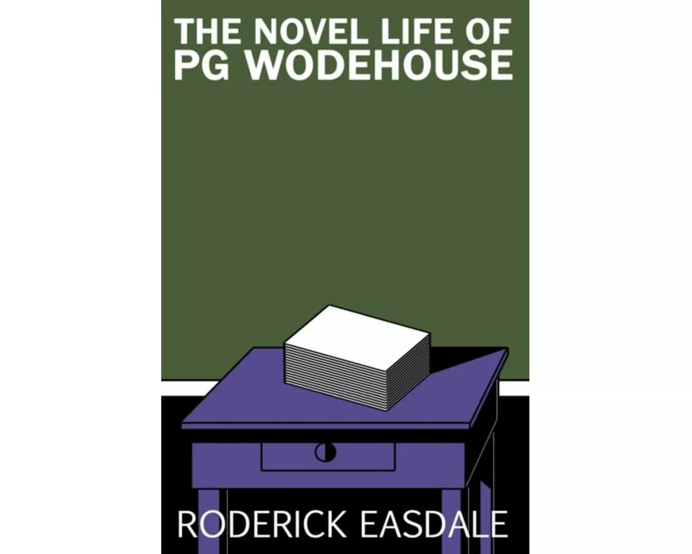 The Novel Life of PG Wodehouse