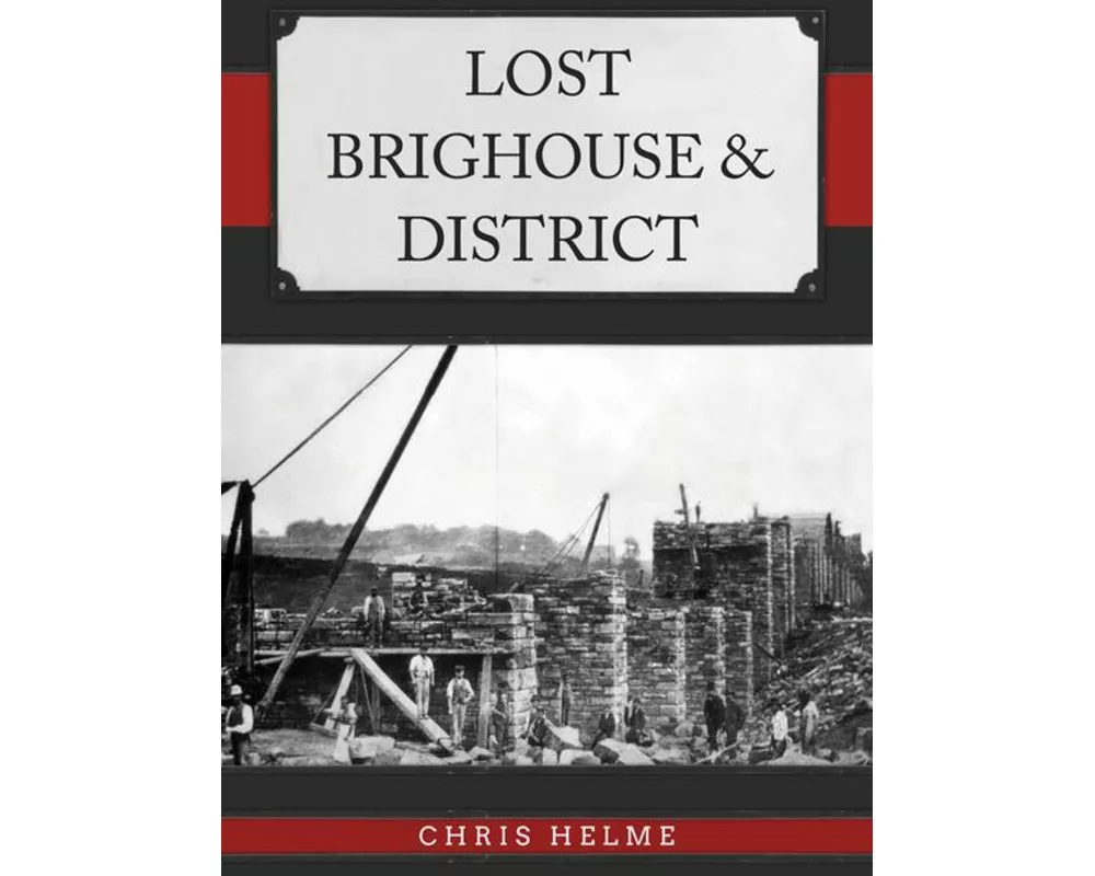 Lost Brighouse & District