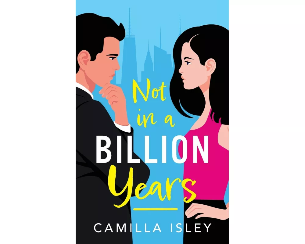 Not In A Billion Years