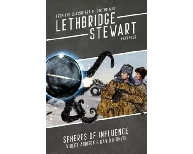 Lethbridge-Stewart: Spheres of Influence