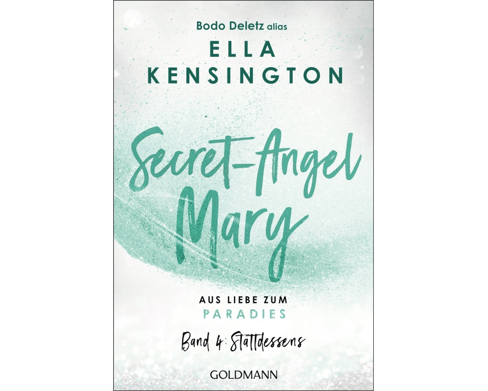 Secret-Angel Mary - Aus Liebe zum Paradies