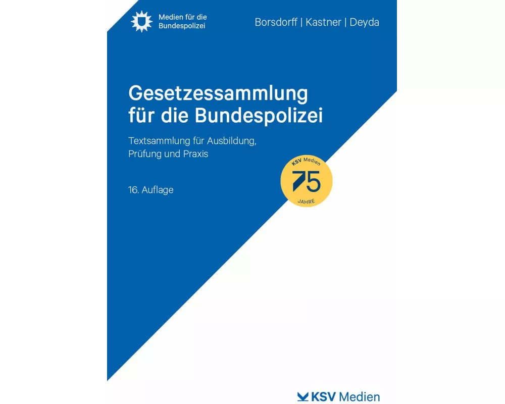 Gesetzessammlung für die Bundespolizei