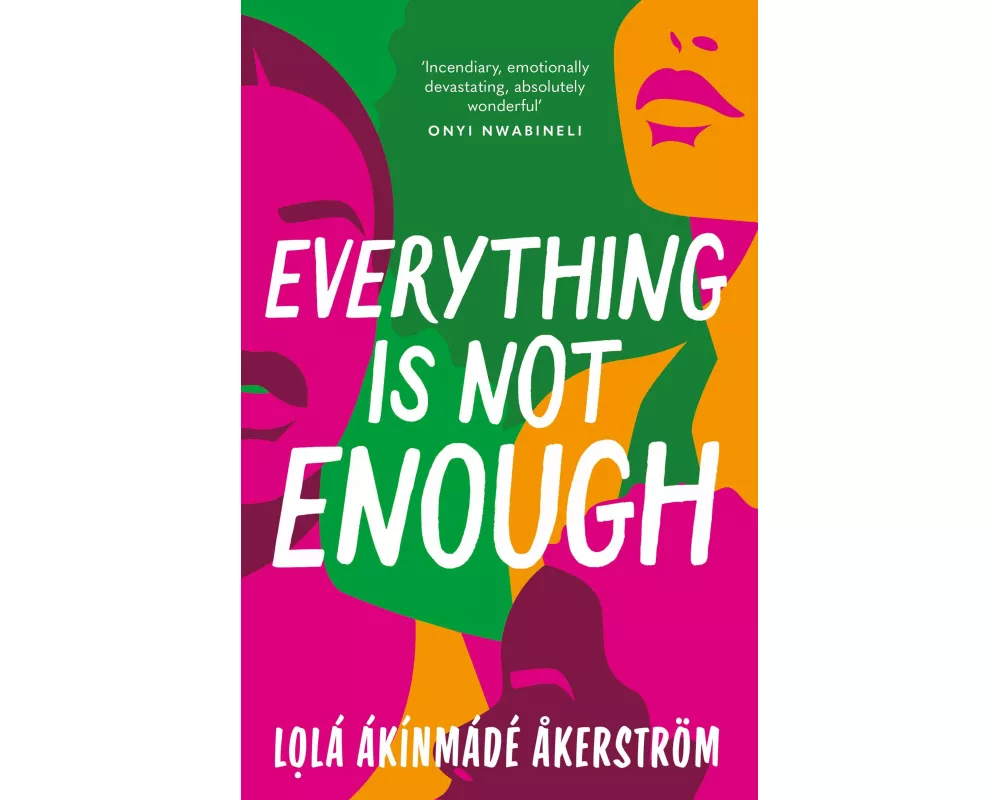 Everything is Not Enough