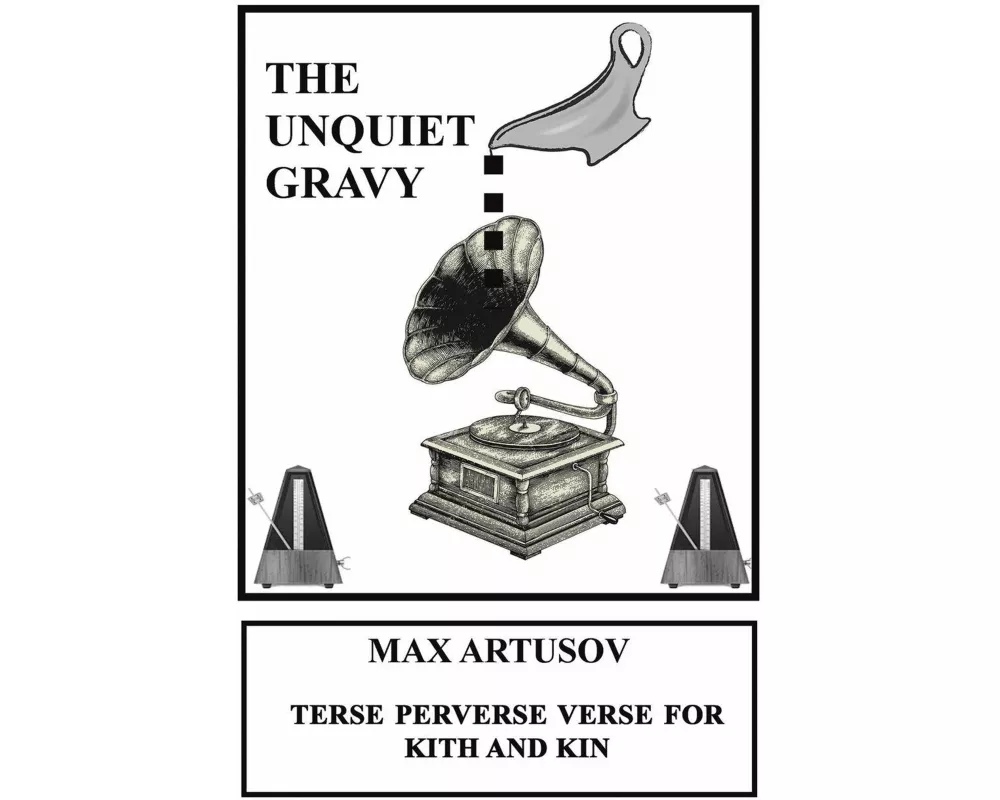 The Unquiet Gravy