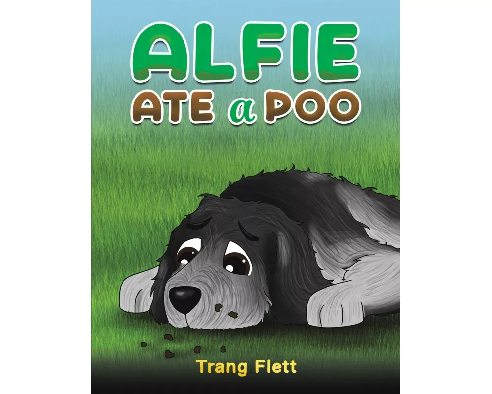 Alfie Ate a Poo