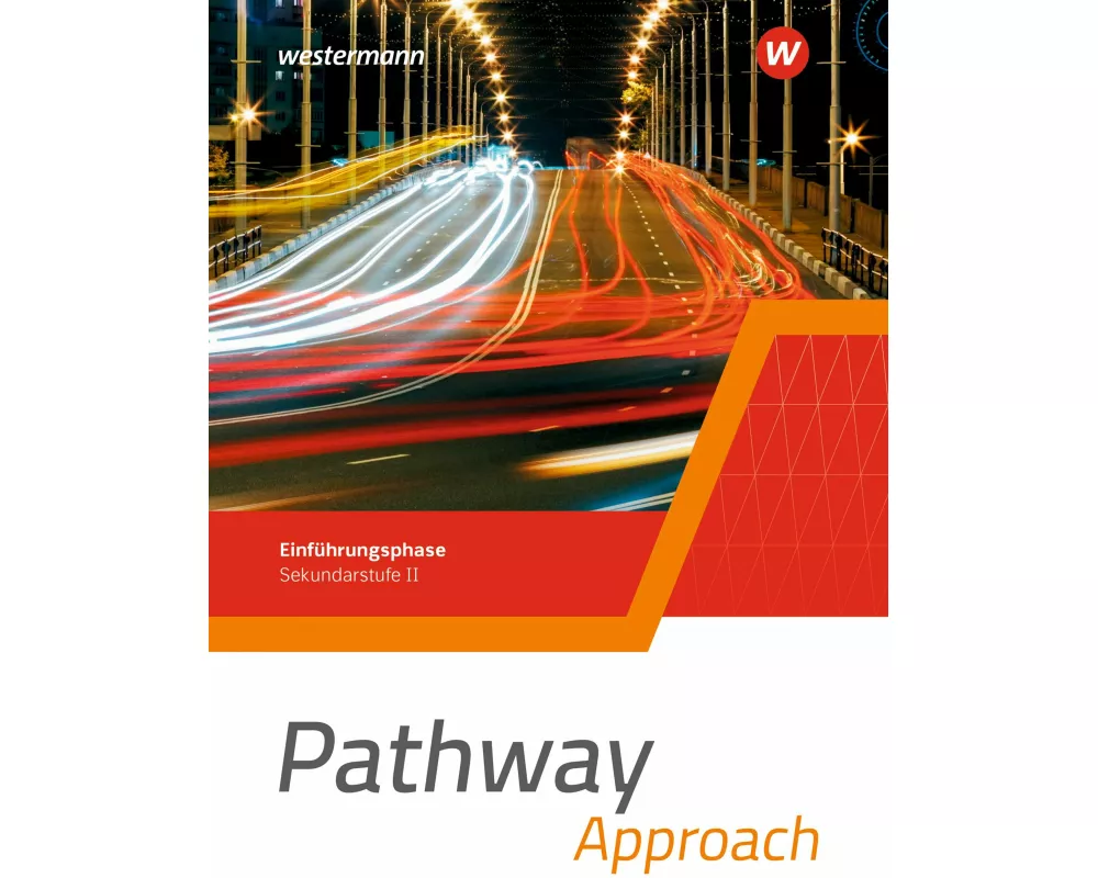 Pathway Approach. Schulbuch. Einführungsphase Sekundarstufe II - Ausgabe Nordrhein-Westfalen / Nord 2024