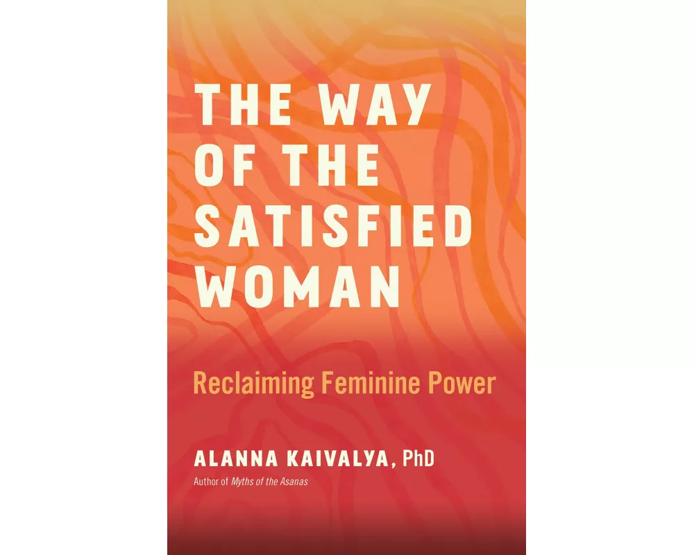 The Way of the Satisfied Woman