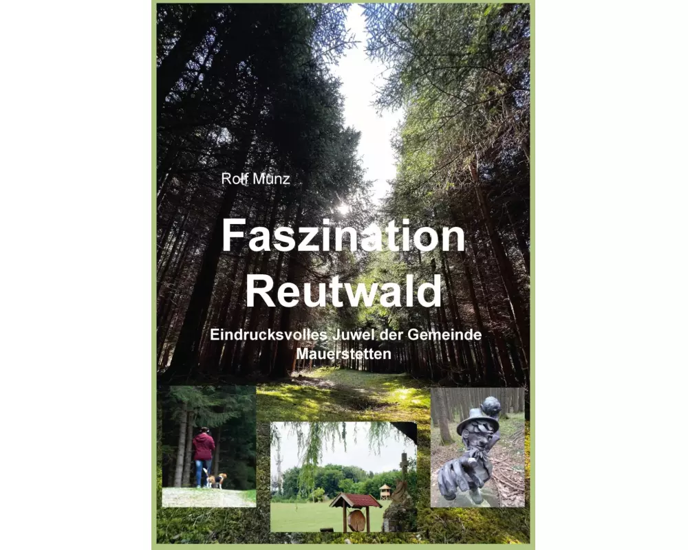 Faszination Reutwald