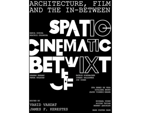 Architecture, Film, and the In-between
